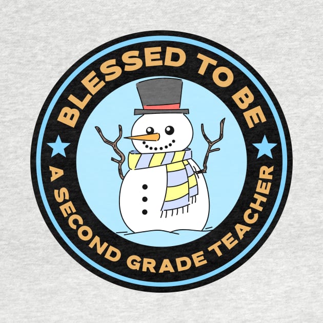 Blessed To Be A Second Grade Teacher Snowman by Mountain Morning Graphics